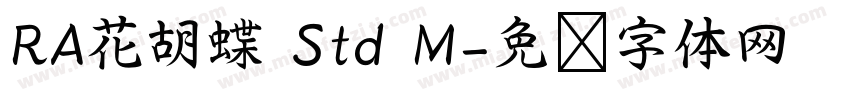 RA花胡蝶 Std M字体转换